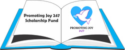 Promoting Joy 247 - Scholarship Fund